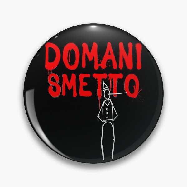 Item preview, Domani smetto 2.0 designed and sold by Blacklinesw9.