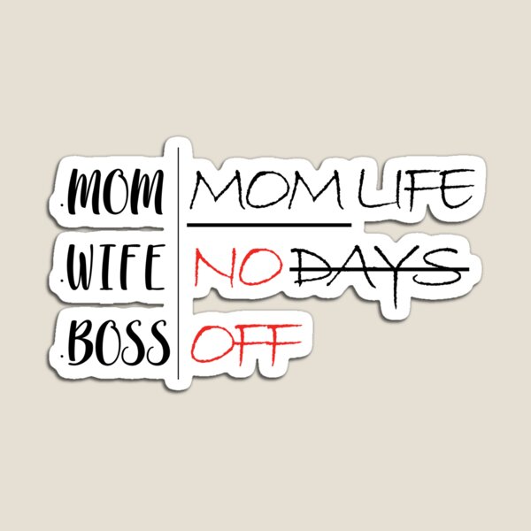 Item preview, Mom life no days off designed and sold by DSuha.