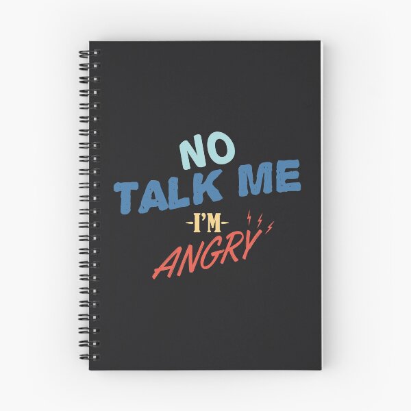 Item preview, No talk me im angry designed and sold by Mqyou.