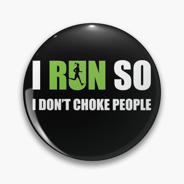 Item preview, Run So I Dont Choke People designed and sold by ubantee.