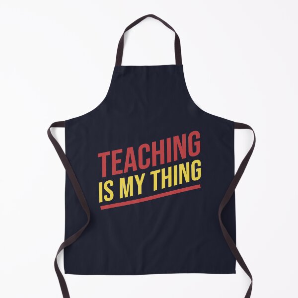Item preview, Teaching is my thing designed and sold by Mqyou.