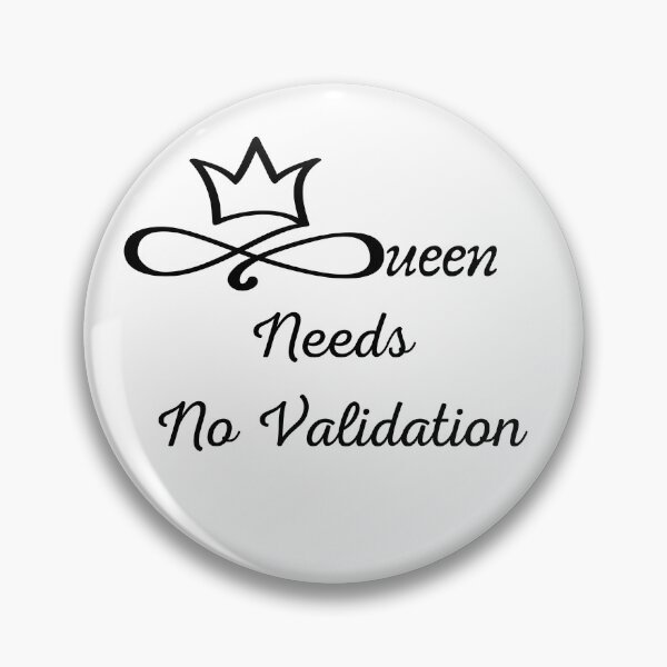 Item preview, Queen Needs No Validation designed and sold by TheTuckTag.