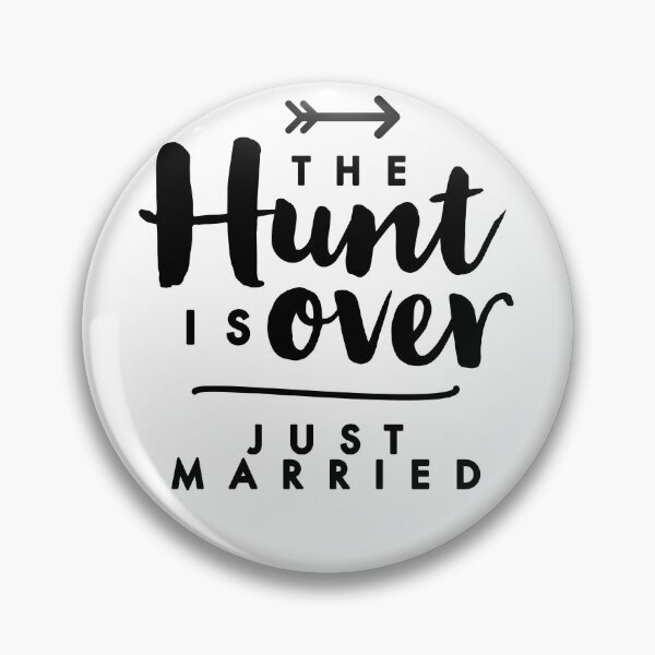 Item preview, The hunt is over just married just married cool wedding  designed and sold by Tropical Blood.