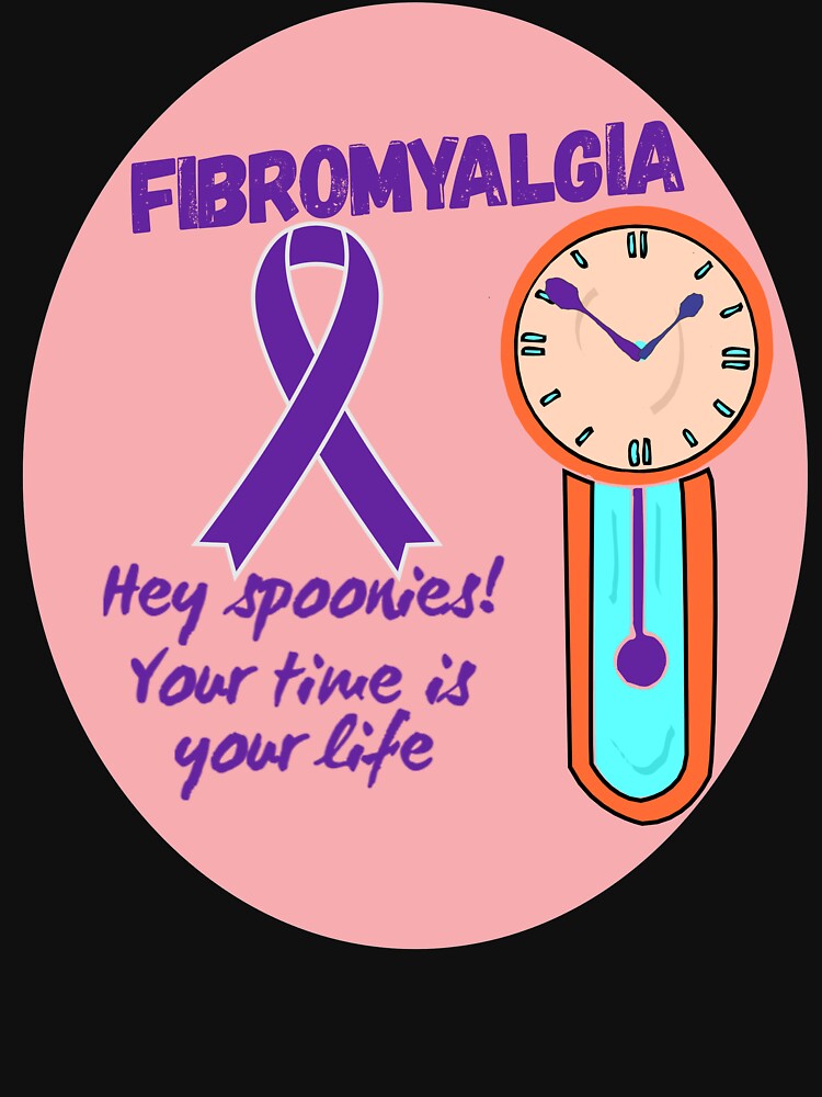 Thumbnail 7 of 7, Classic T-Shirt, Fibromyalgia. Hey spoonies! Your time is your life designed and sold by JeanJohnJohn.