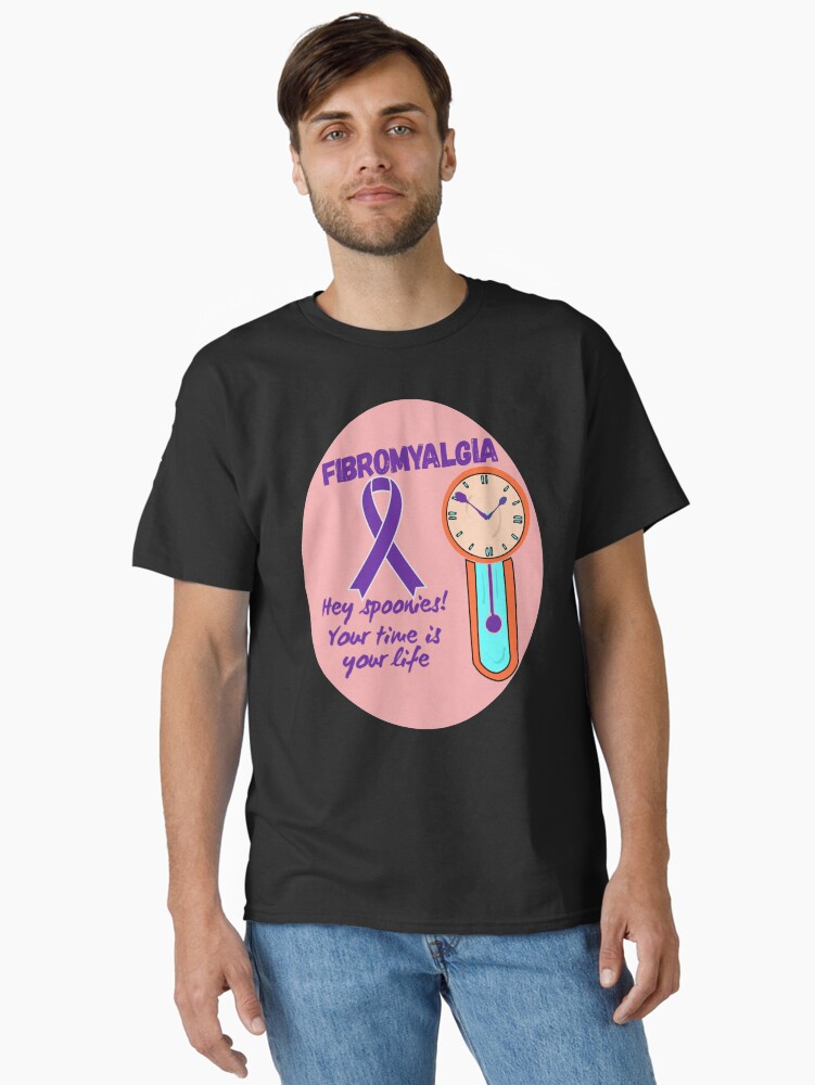 Thumbnail 1 of 7, Classic T-Shirt, Fibromyalgia. Hey spoonies! Your time is your life designed and sold by JeanJohnJohn.