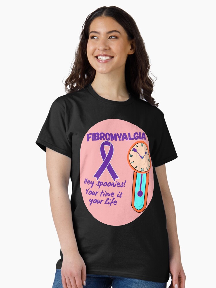 Thumbnail 2 of 7, Classic T-Shirt, Fibromyalgia. Hey spoonies! Your time is your life designed and sold by JeanJohnJohn.