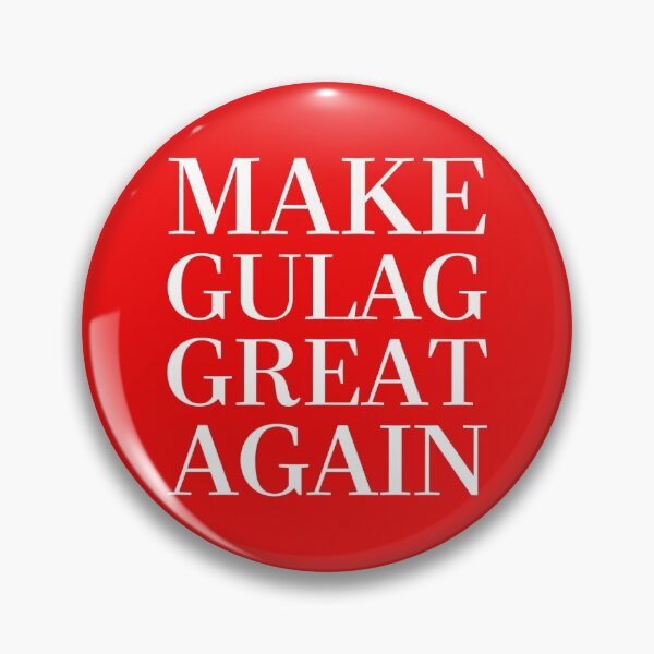 Item preview, Make Gulag Great Again designed and sold by DragonGFX.