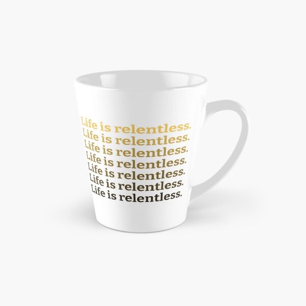 Item preview, Life Is Relentless designed and sold by kickwear-com.