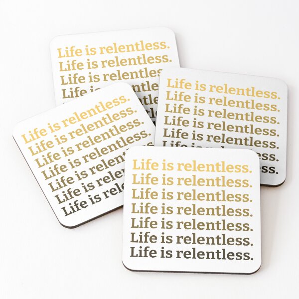 Item preview, Life Is Relentless designed and sold by kickwear-com.