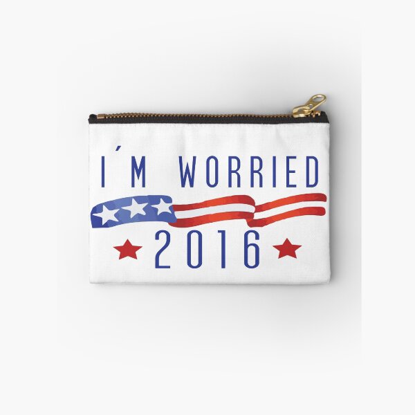 Item preview, I'm Worried 2016 designed and sold by EO Designs.