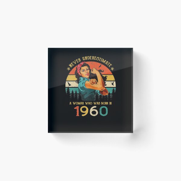 Item preview, Never underestimate a woman who was born in 1960 vintage designed and sold by mharlan0ue.