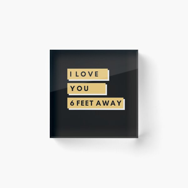 Item preview, I Love You Six Feet Away - Funny designed and sold by youngdstag.
