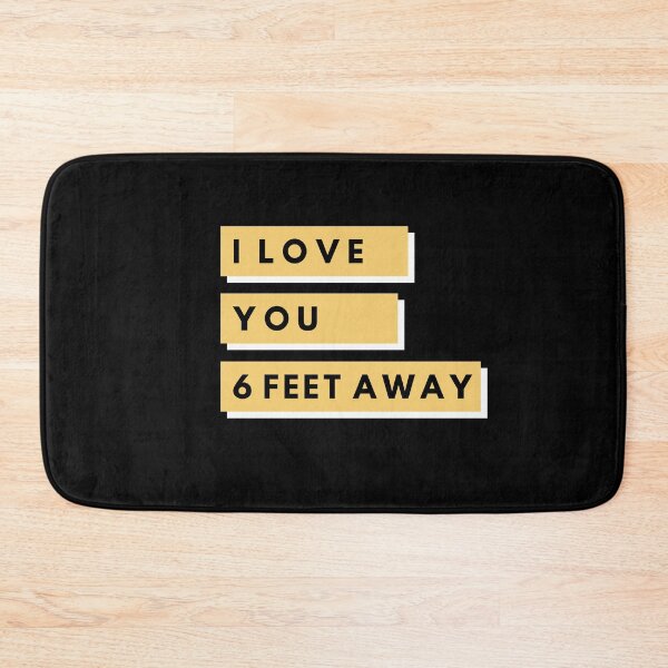 Item preview, I Love You Six Feet Away - Funny designed and sold by youngdstag.