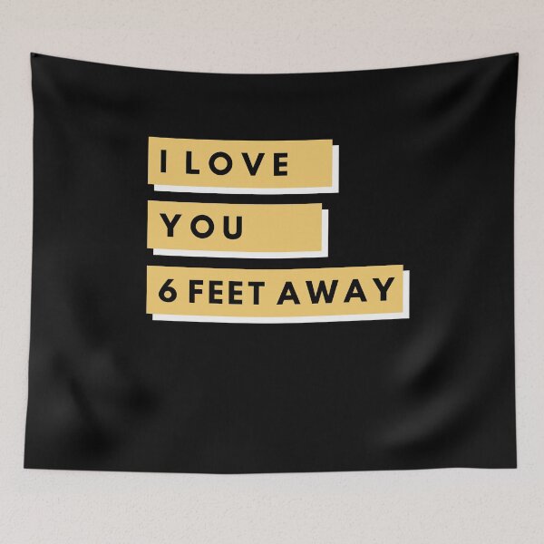 Item preview, I Love You Six Feet Away - Funny designed and sold by youngdstag.