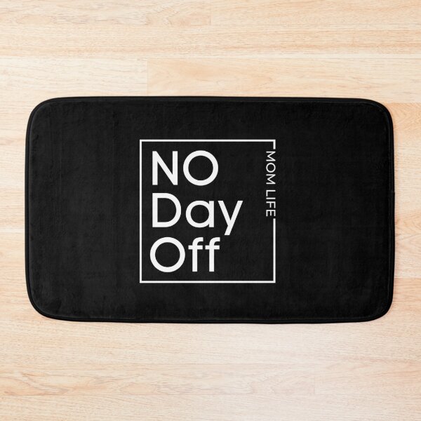 Item preview, Mom life No Days Off, A funny gift for Mothers Day, Gift for busy Mom (V.2) designed and sold by Respire2020.
