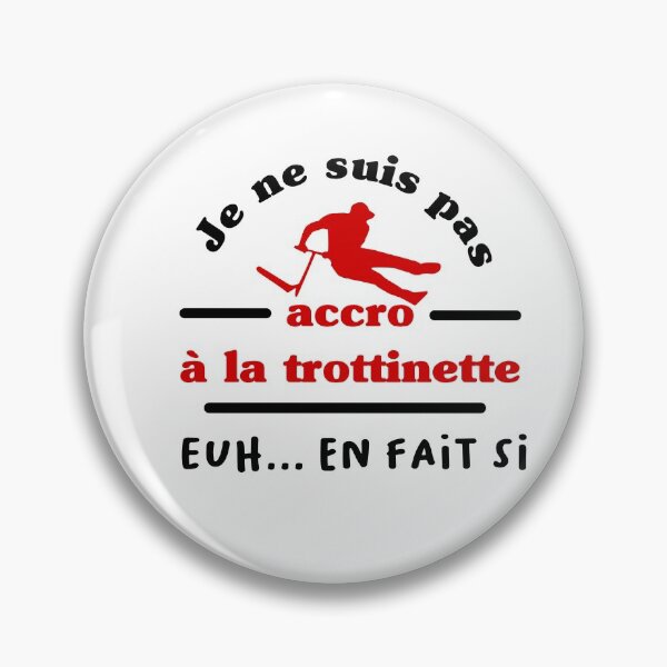 Item preview, Je ne suis pas accro à la trottinette designed and sold by saturdayride.
