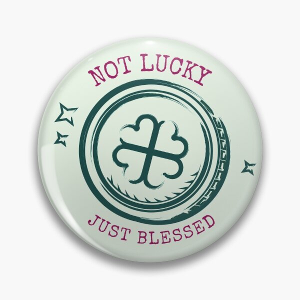 Item preview, Not Lucky Just Blessed designed and sold by Wachi-A.