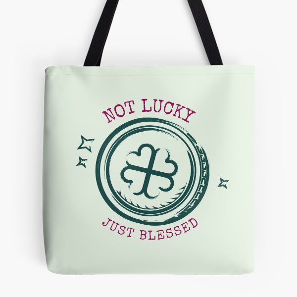 Item preview, Not Lucky Just Blessed designed and sold by Wachi-A.
