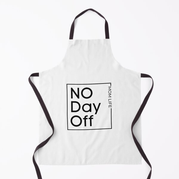 Item preview, Mom life No Days Off, A funny gift for Mothers Day, Gift for busy Mom (V.2-Black) designed and sold by Respire2020.