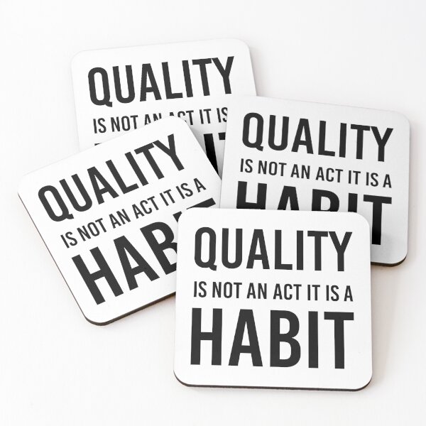 Item preview, Quality Is Not An Act It Is A Habit Motivational quote designed and sold by Yecool.