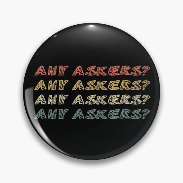 Item preview, Any Askers Funny Did I Ask Meme Gift designed and sold by FreedomTree.