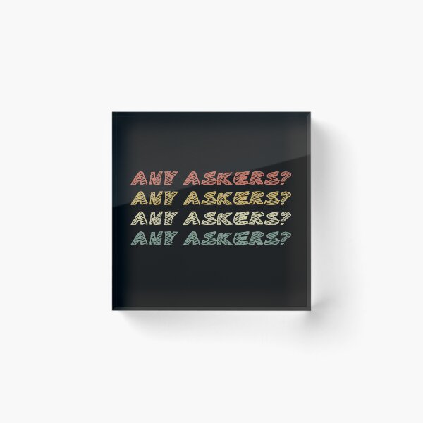 Item preview, Any Askers Funny Did I Ask Meme Gift designed and sold by FreedomTree.
