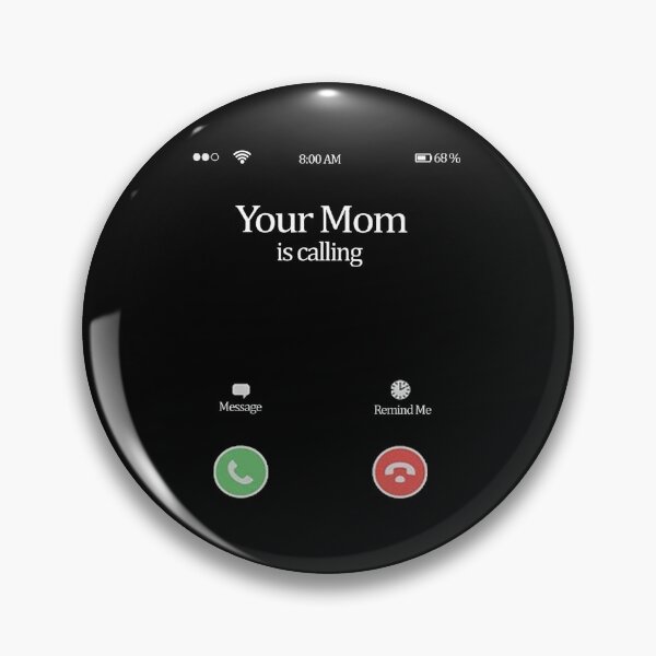 Item preview, Your mom is calling designed and sold by Ripoubsb.