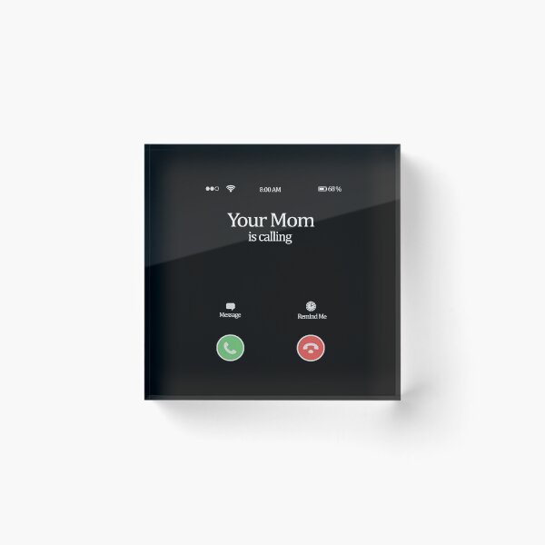 Item preview, Your mom is calling designed and sold by Ripoubsb.
