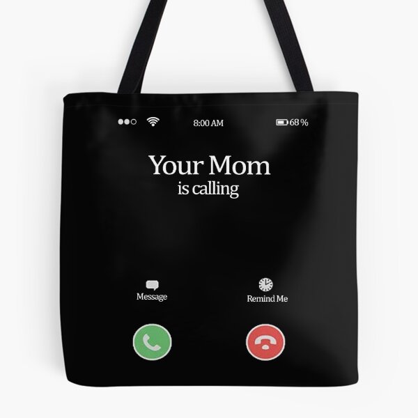 Item preview, Your mom is calling designed and sold by Ripoubsb.