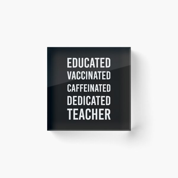 Item preview, Educated Vaccinated Caffeinated Dedicated Teacher Trensing Gift For Teachers designed and sold by Yecool.