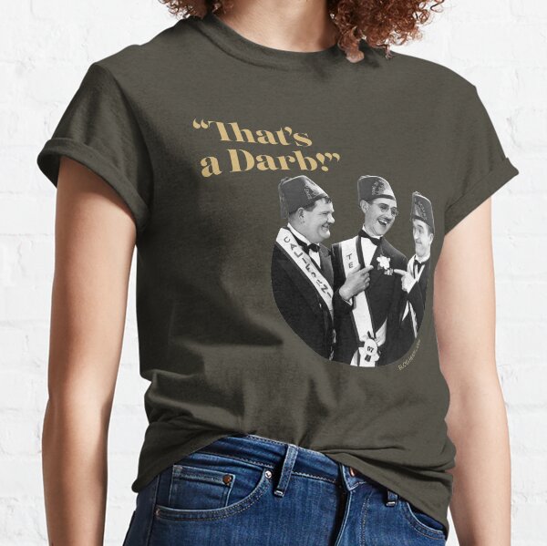 "That's a Darb!" Classic T-Shirt