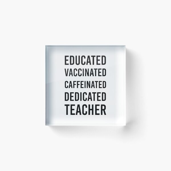 Item preview, Educated Vaccinated Caffeinated Dedicated Teacher Trensing Gift For Teachers designed and sold by Yecool.