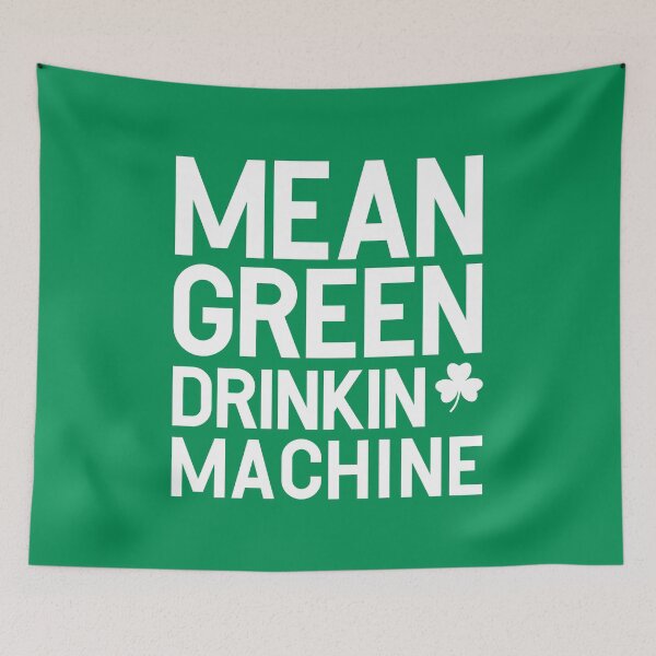 Item preview, Mean Green Drinkin' Machine designed and sold by ketrena.