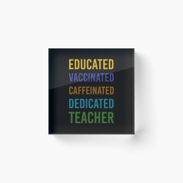 Item preview, Educated Vaccinated Caffeinated Dedicated Teacher Trensing Gift For Teachers designed and sold by Yecool.