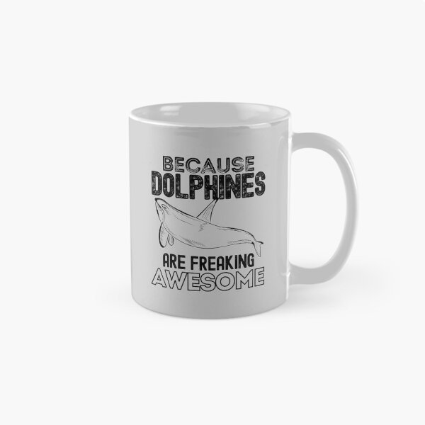 Item preview, Because Dolphines Are Freaking Awesome designed and sold by StudioAquaLumos.