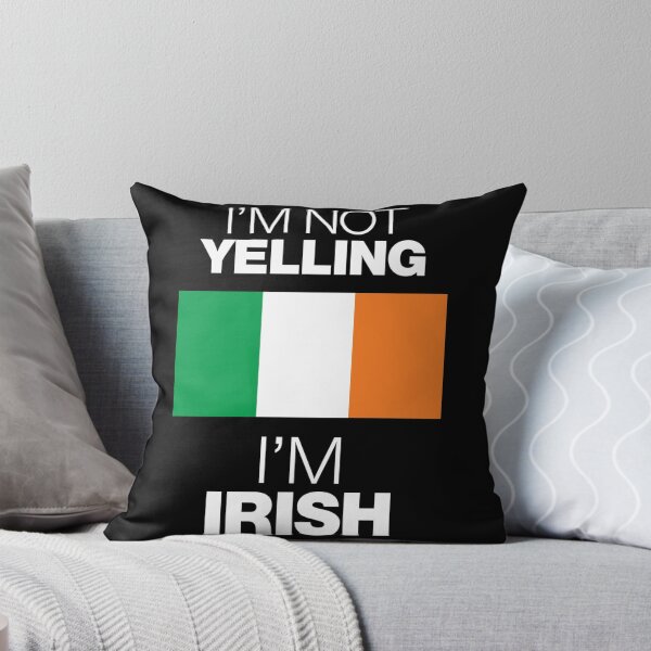Item preview, I'm Not Yelling Im Irish designed and sold by ubantee.