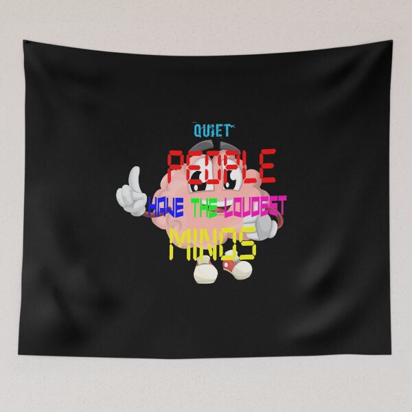Item preview, Quiet People Have The Loudest Minds designed and sold by Viktor Kabbach.