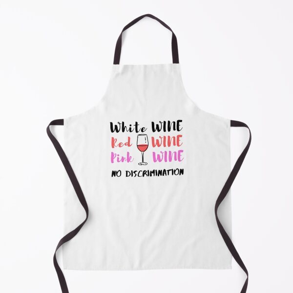 Item preview, White Wine Red Wine Pink Wine No Discrimination - Wine Lover designed and sold by Sansmalice.