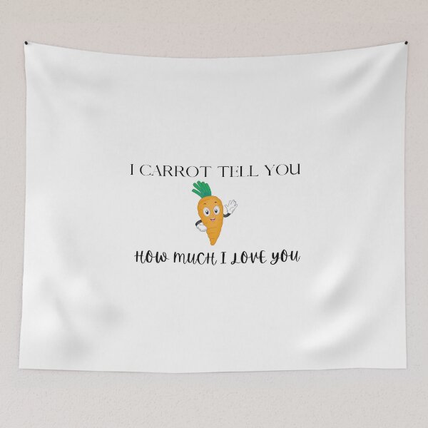 Item preview, I Carrot tell me how much I love you designed and sold by dress-in.