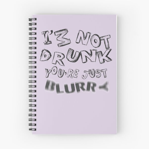 Item preview, I'm Not Drunk You Are Blurry designed and sold by Black-Fox.