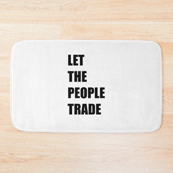 Item preview, Let The People Trade designed and sold by kickwear-com.