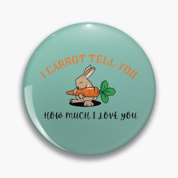 Item preview, I Carrot tell me how much I love you, Strong Carrot designed and sold by dress-in.