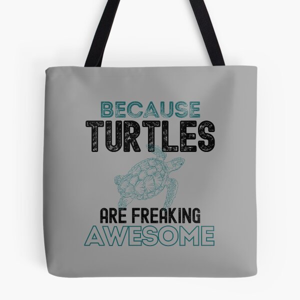 Item preview, Because Turtles Are Freaking Awesome designed and sold by StudioAquaLumos.