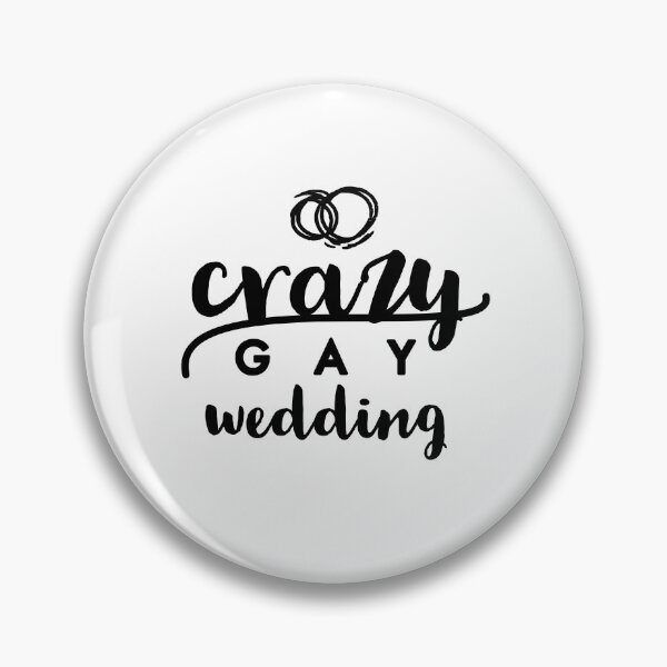 Artikelvorschau, Crazy wedding fat best gay weddings present wedding entworfen und verkauft von Tropical Blood.