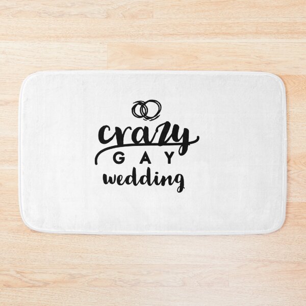 Artikelvorschau, Crazy wedding fat best gay weddings present wedding  entworfen und verkauft von Tropical Blood.