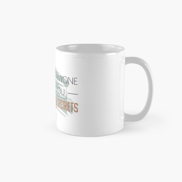 Item preview, Never Trust Anyone That Tell You Other People's Secrets - Typography Quote Design designed and sold by isko1977.