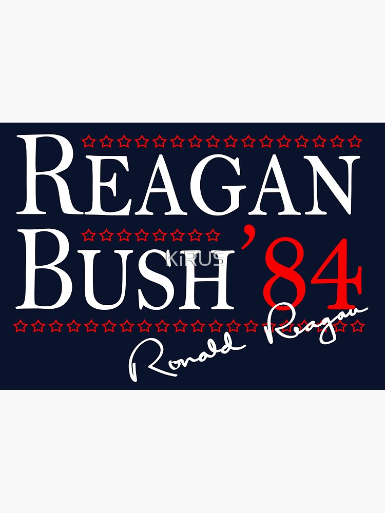 Vintage Reagan Bush 84 1984 Ronald Reagan Sticker For Sale By Kirus Redbubble