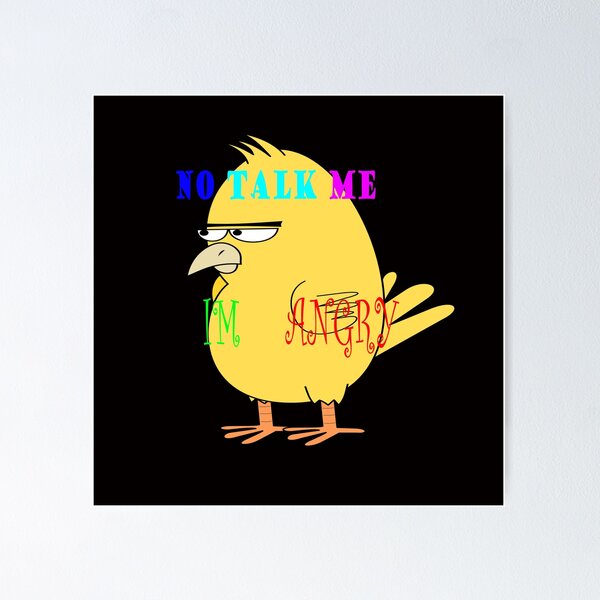 Item preview, No Talk Me Im Angry designed and sold by Viktor Kabbach.