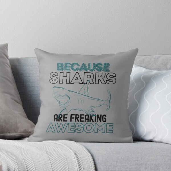 Item preview, Because Sharks Are Freaking Awesome designed and sold by StudioAquaLumos.