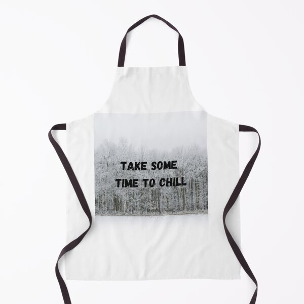 Item preview, Take some time to chill designed and sold by TTNTSHOP.